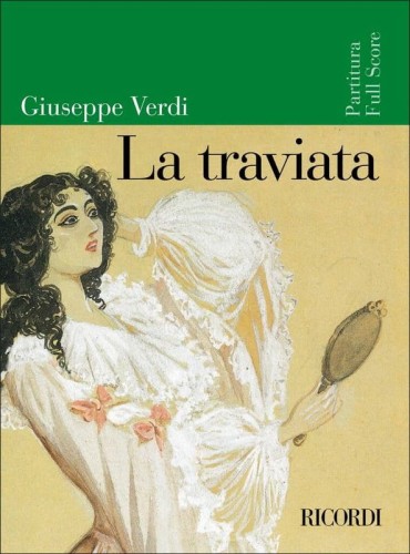Giuseppe Verdi: La Traviata (Full Score) - opera - partytura