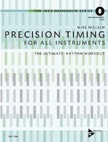 Michael Nielsen: Precision Timing for all instruments (+ audio online) - ćwiczenia rytmiczne dla wszystkich muzyków