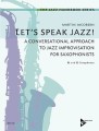 Martin Jacobsen: Let's Speak Jazz! (+ audio online) - podręcznik do nauki improwizacji dla saksofonistów