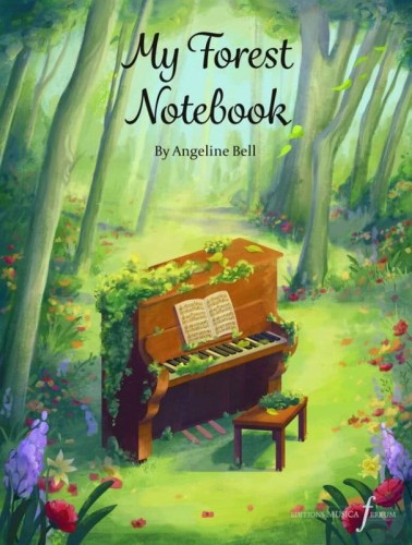 Angeline Bell: My Forest Notebook - nuty na fortepian