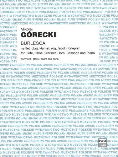 Burlesca - nuty na flet, obój, klarnet, róg, fagot i fortepian - Mikołaj Górecki