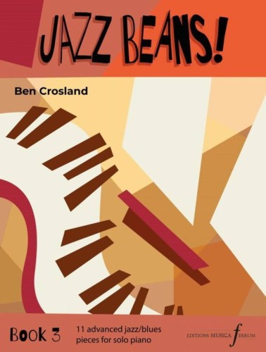 Jazz Beans! Book 3 - Ben Crosland - utwory fortepianowe w stylu jazz blues - nuty na fortepian