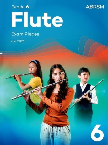 Flute Exam Pieces - ABRSM Grade 6 - from 2026 (+ audio online) - nuty na flet poprzeczny z fortepianem