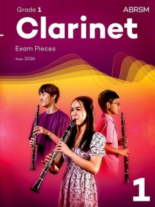 Clarinet Exam Pieces - ABRSM Grade 1 - from 2026 (+ audio online) - nuty na klarnet z fortepianem