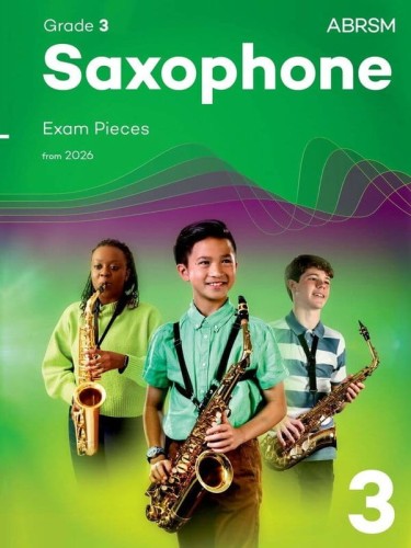 Saxophone Exam Pieces - ABRSM Grade 3 - from 2026 (+ audio online) - nuty na saksofon z fortepianem
