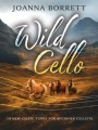 Joanna Borrett: Wild Cello - 14 New Celtic Tunes for Beginner Cello - nuty na wiolonczelę z fortepianem dla początkujących