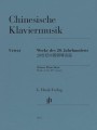 Chinesische Klaviermusik - Chinese Piano Music - Works of the 20th century - chińska muzyka fortepianowa XX wieku - nuty na fortepian