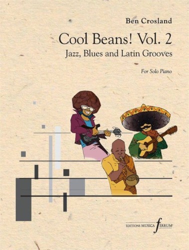 Cool Beans! for Solo Piano Volume 2 - Ben Crosland - Jazz, Blues and Latin Grooves - nuty na fortepian