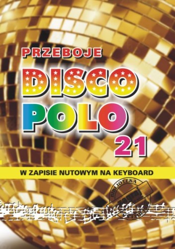 Przeboje disco polo cz. 21 - nuty na keyboard