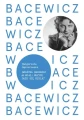 Grażyna Bacewicz: W mojej muzyce dużo się dzieje - Małgorzata Gąsiorowska