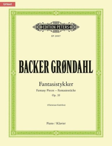 Agathe Backer Grondahl: Fantasistykker - Fantasy Pieces op. 39 - nuty na fortepian