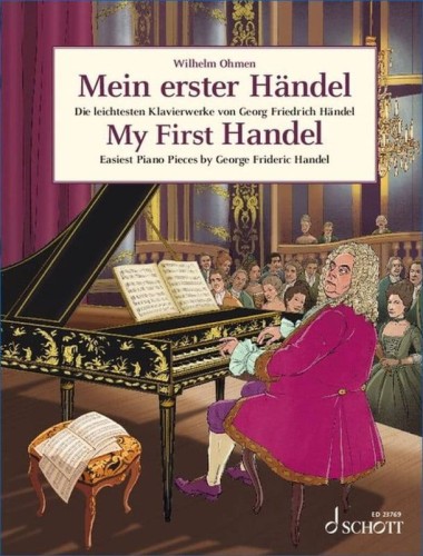 Mein erster Handel - My First Handel - Wilhelm Ohmen - moje pierwsze utwory - łatwe nuty na pianino