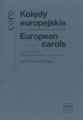Kolędy europejskie na chór dziecięcy lub żeński a capella, partytura studyjna - Marcin Łukasz Mazur