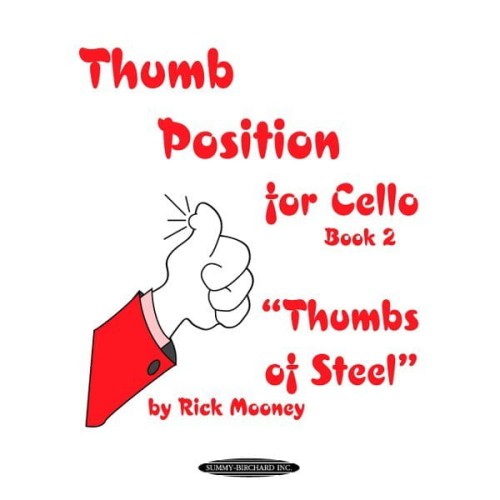 Rick Mooney - Thumb Position for Cello 2 - ćwiczenia uzupełniające naukę gry na wiolonczeli