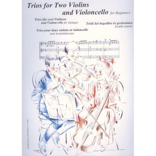 Trios for two Violins and Violoncello for Beginners - Soós András - tria na dwoje skrzypiec i wiolonczelę dla początkujących