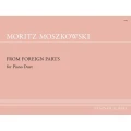 Maurycy Moszkowski: Aus aller Herren Lander - From Foreign Parts for Piano Duets - Z obcych stron op. 23 - nuty na fortepian na cztery ręce