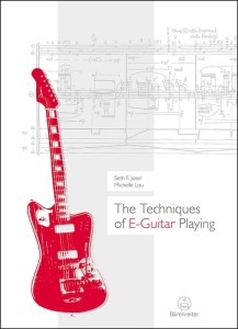 The Techniques of E-Guitar Playing - Seth F. Josel, Ming Tsao (+ audio online) - przewodnik po technikach gry na gitarze elektrycznej