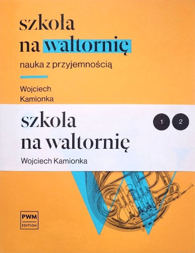 Szkoła na waltornię z. 1 i 2 - Wojciech Kamionka