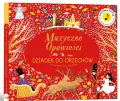 Muzyczne opowieści - Dziadek do orzechów - książeczka dźwiękowa dla dzieci