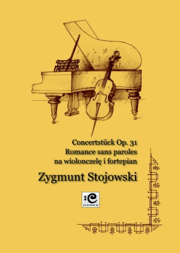 Zygmunt Stojowski: Concertstück op. 31, Romance sans paroles - nuty na wiolonczelę i fortepian