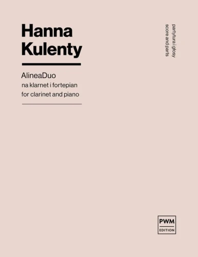 Hanna Kulenty: AlineaDuo na klarnet i fortepian