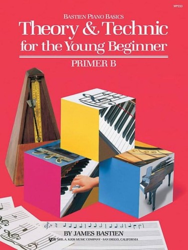 Bastien Piano Basics: Theory & Technic for The Young Beginner Primer B - teoria i technika szkoła gry na pianinie dla młodych początkujących