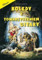 Bartłomiej Marusik: Kolędy z towarzyszeniem gitary - nuty na głos i gitarę klasyczną