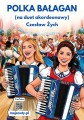 Polka Bałagan - Czesław Żych - nuty na duet akordeonowy (partytura + głosy)