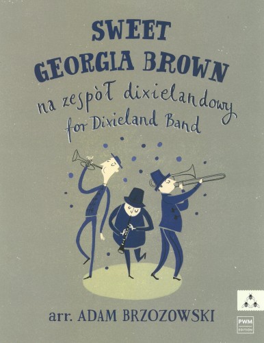 Sweet Georgia Brown - nuty na zespół dixielandowy - Adam Brzozowski