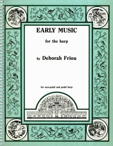 Early Music For The Harp - Deborah Friou - muzyka dawna - nuty na harfę