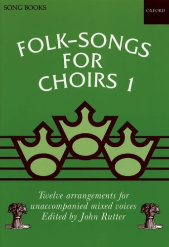 Folk-Songs for Choirs 1 - nuty na chór SATB - John Rutter