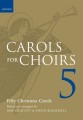 Bob Chilcott, David Blackwell: Carols for Choirs 5 - kolędy na chór SATB / mieszany