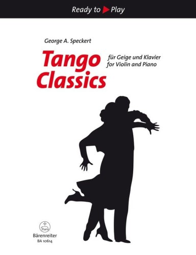 Ready to Play - Tango Classics for Violin and Piano - nuty na skrzypce z fortepianem - George A Speckert