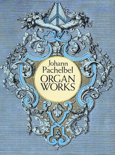 Johann Pachelbel: Organ Works - nuty na organy
