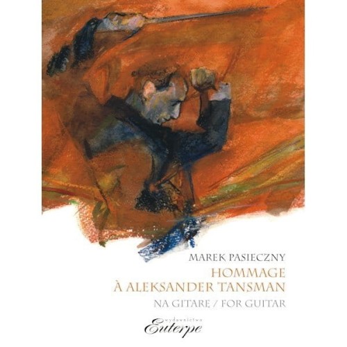 Hommage a Aleksander Tansman - nuty na gitarę - Marek Pasieczny