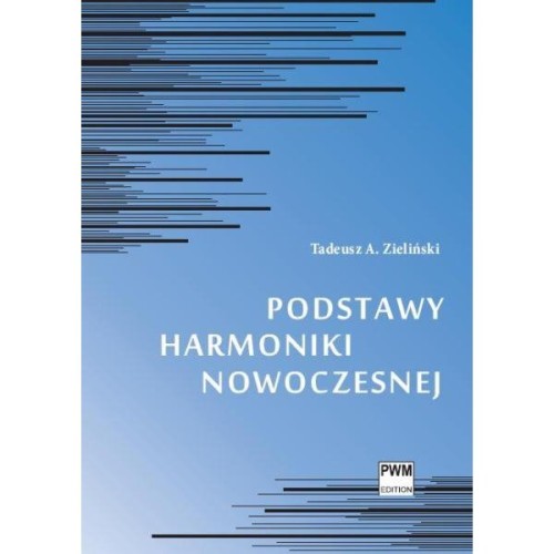 Podstawy harmoniki nowoczesnej - Tadeusz Andrzej Zieliński