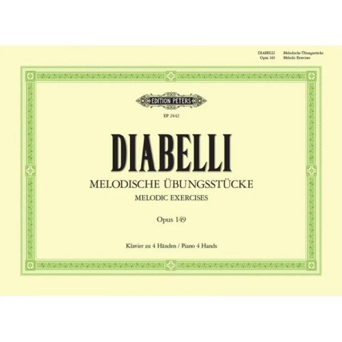 Anton Diabelli: Melodische Ubungsstucke Klavier zu 4 Handen - Melodic Exercises Piano 4 Hands op. 149 - ćwiczenia melodyjne na fortepian na cztery ręce