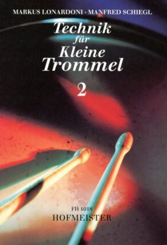 Markus Lonardoni, Schiegl: Schule fur Kleine Trommel 2 - podręcznik do nauki gry na werblu