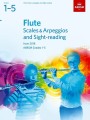 Flute Scales & Arpeggios and Sight-Reading, ABRSM Grades 1-5 from 2018 - gamy, pasaże i ćwiczenia z czytania nut na flet poprzeczny
