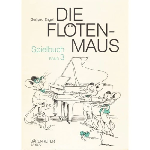 Die Flotenmaus Spielbuch 3 - nuty na flet poprzeczny - Gerhard Engel