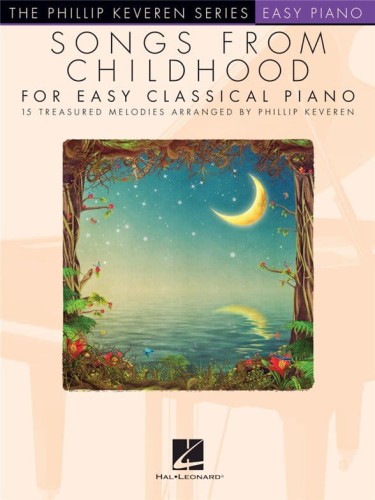 The Phillip Keveren Series: Easy Piano - Songs from Childhood - nuty na pianino dla początkujących