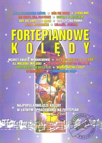 Fortepianowe kolędy - 17 kolęd w łatwym opracowaniu na fortepian z tekstem