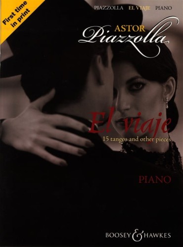 Astor Piazzolla: El Viaje Piano - 15 tang i innych utworów na fortepian solo