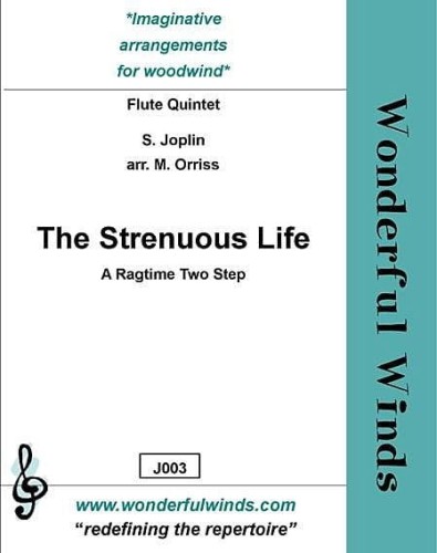 Scott Joplin: The Strenuous Life - A Ragtime Two Step - aranżacja na kwintet fletowy