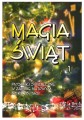 Magia Świąt cz. 1 - piosenki świąteczne w zapisie nutowym na keyboard