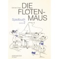 Die Flotenmaus Spielbuch 2 - nuty na flet poprzeczny - Gerhard Engel