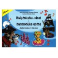 Księżniczka, pirat i harmonijka ustna - bajka i nauka gry dla dzieci - Beata Kossowska