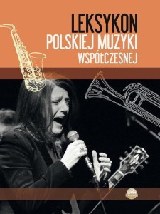 Leksykon polskiej muzyki współczesnej - Maciak