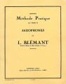Louis Blemant - Nouvelle methode pratique pour tous les saxophones volume 1 - szkoła gry na saksofonie