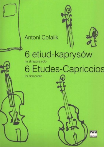 6 Etiud - kaprysów na skrzypce - Antoni Cofalik